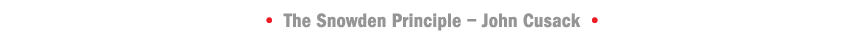Hotlink – The Snowden Principle – John Cusack