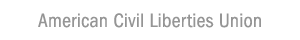 American Civil Liberties Union
