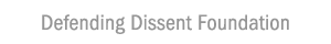 Defending Dissent Foundation