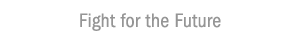 Fight for the Future