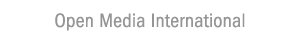 Open Media International